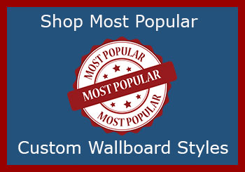 Most Popular Custom Chalkboards, Cork Boards, White Boards, Combination Boards And Fabric Wrap Boards